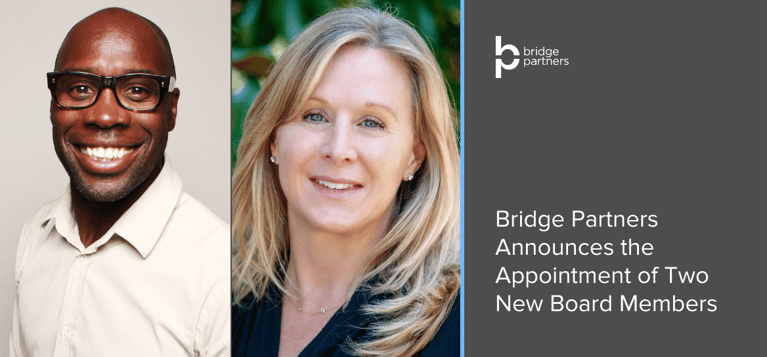 Bridge Partners Announces the Appointment of Two New Board Members